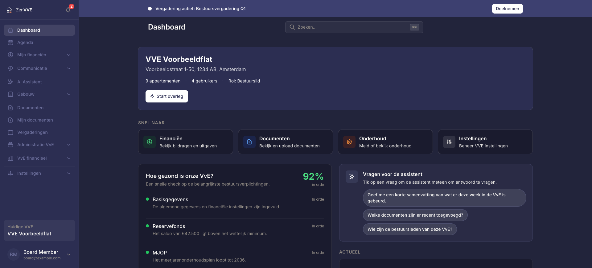 Het ZenVVE-dashboard: de gezondheidscheck van de VvE, snelkoppelingen naar financiën, documenten en onderhoud, en de recent toegevoegde documenten.